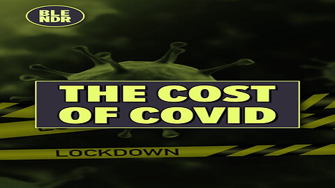 💥 The Cost of COVID Goes Way Beyond What Most People Grasp ☆ The Virus Was Engineered, it Wrecked Lives and Was Called “Science.”
