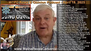We the People Convention News & Opinion 4-19-25