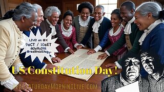 US Constitution Day - Saturday Morning Live! w/ Jeff Fisher & Brad Staggs 062125