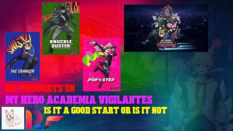 my thoughts on my hero academia vigilantes is it a good start or is it not