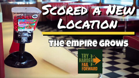 New Gumball Machine Location
