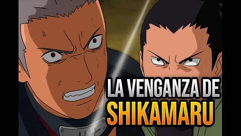 🔥 ¡La Venganza de Shikamaru! El Momento Más Oscuro del Genio