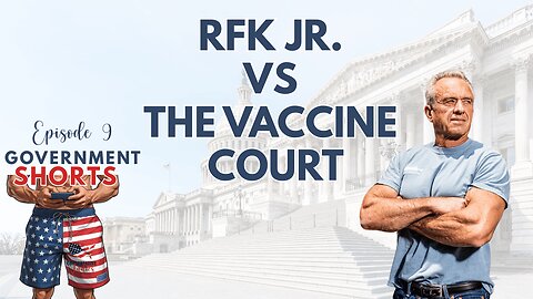 RFK Jr. Uncovers Failures in Federal Injury Program | Government Shorts Ep 9