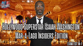 Hollywood Superstar Isaiah Washington Mar-A-Lago Insiders Edition