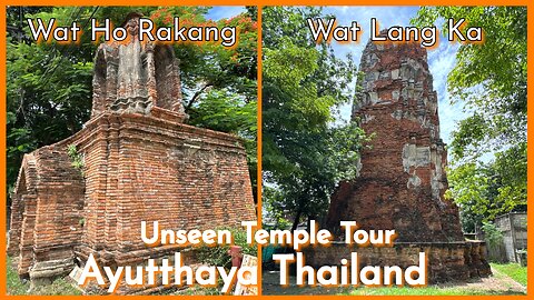 Wat Ho Rakang & Lang Ka - Unseen Temple Tour Ayutthaya Thailand 2025