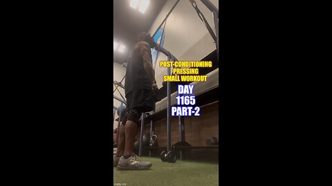 Post-Conditioning Pressing Small Workout (Day 1165 Part-2)