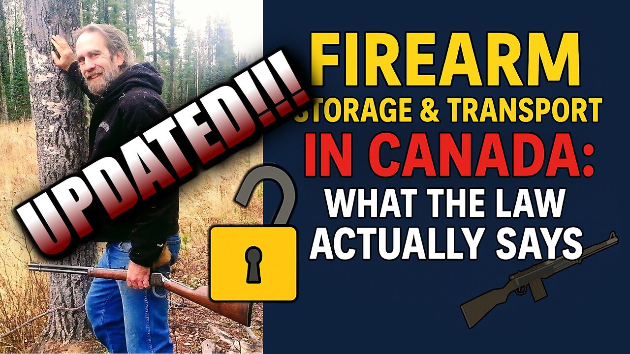 Update! Firearm Storage & Transport in Canada: What the Law Actually Says