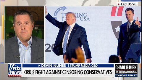 Devin Nunes: Charlie Kirk Was Key To The Conservative Movement