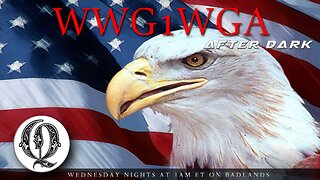 WWG1WGA After Dark Ep. 50: Codex 9/11 Super Chat Stream