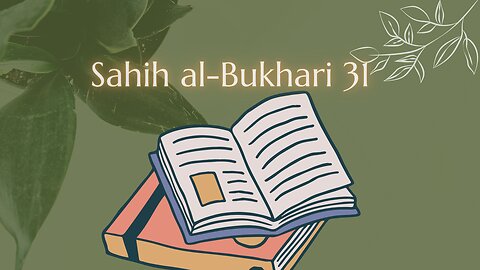 Hadith 31 – When Two Muslims Fight | Sahih al-Bukhari