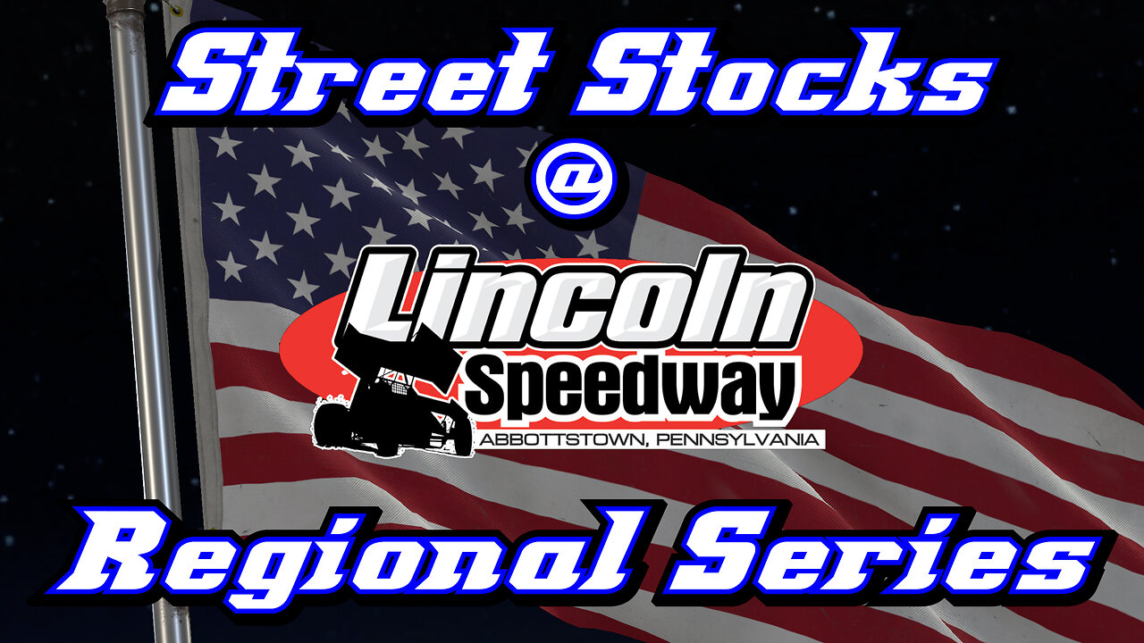Street Stocks at Lincoln