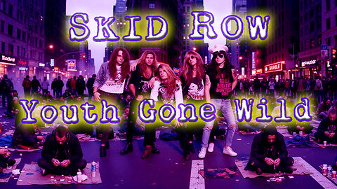 SKID ROW - YOUTH GONE WILD - KARAOKE
