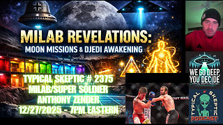 MILAB Abductions, SSP & Moon Missions - Anthony Zender - Typical Skeptic Podcast #2375