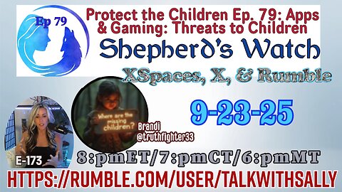 Protect the Children Ep.79: Apps/Gaming: Threats to Children 9-23-5(8:pmET/7:pmCT/6:pmMT)