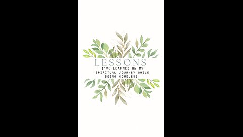 Lessons I've Learned While On My Spiritual Journey Part 5