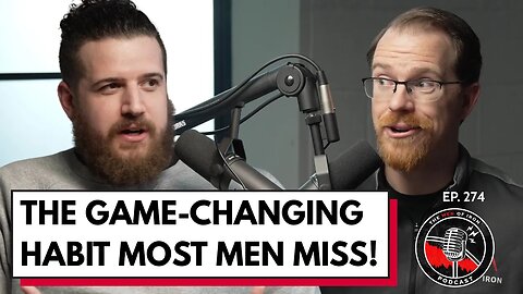 Kickstart Your Spiritual Growth: Achievable Faith Disciplines for Modern Men (EP 274)