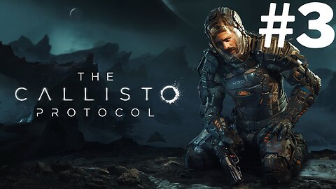 Callisto Protocol - PS5 - Part 3
