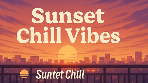 Golden Hour Lo-fi – Chill Beats for Sunset Vibes