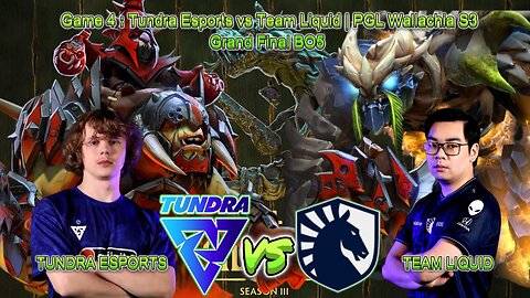 Game 4: Tiny Ends Tundra’s Run! | Tundra Esports vs Team Liquid | PGL Wallachia S3 Grand Final