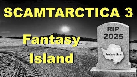 SCAMTARCTICA 3 - Fantasy Island! Steve Falconer, SpaceBusters 🎯SEE DESC🎯