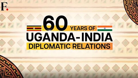 60 Years of Uganda - India Diplomatic Relations | Episode 1