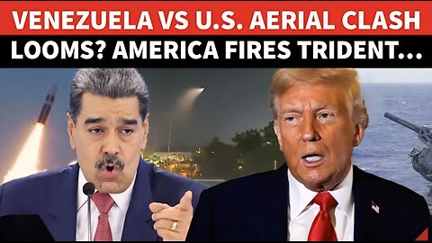 US Fires Trident Missiles; Venezuela To HIT BACK? War Cloud Looms As Tensions Escalate