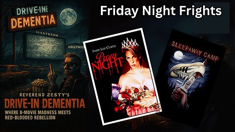 Drive-In Dementia - Prom Night & Sleepaway Camp