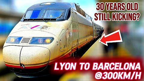 Aging Gracefully? AVE 100 from Lyon to Barcelona