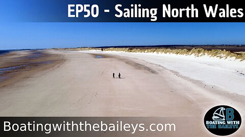 Sailing North Wales | Stunning Cruise from Conwy River to Abermenai Point - EP50