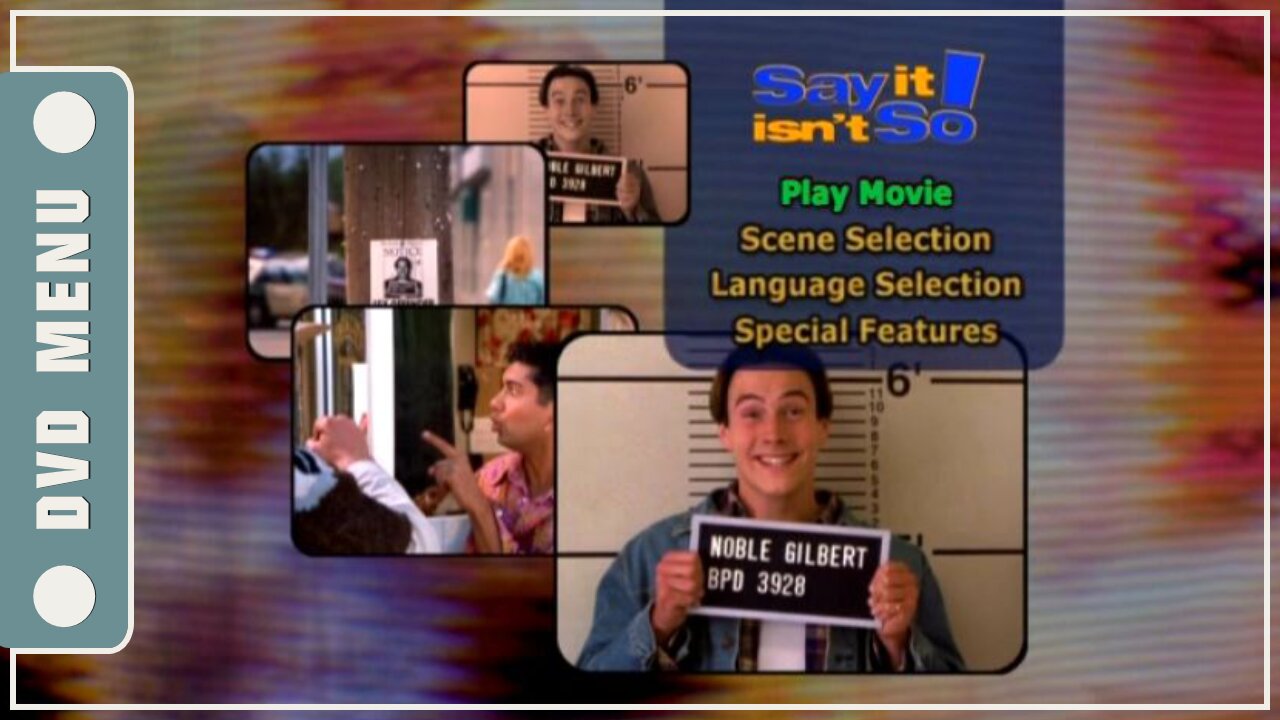 Say It Isn't So - DVD Menu