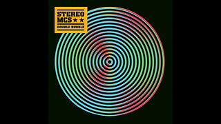 Stereo MC's - Double Bubble (2008) [Full Album]