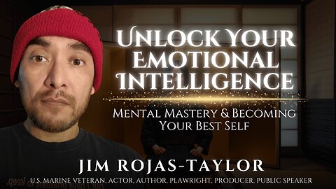 Unlock Your Emotional Intelligence: Mental Mastery & Becoming Your Best Self