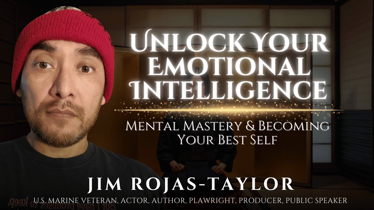 Unlock Your Emotional Intelligence: Mental Mastery & Becoming Your Best Self