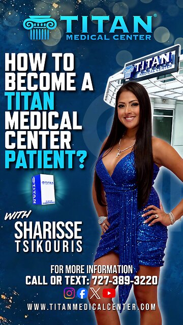 It’s very EASY to become a Titan Patient