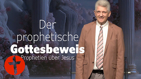Der prophetische Gottesbeweis | Prophetien über Jesus 2 | Gert Hoinle