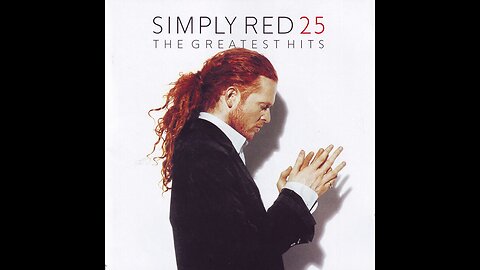 Simply Red 25 - The Greatest Hits (2008) [Complete 2xCD] Europe edition