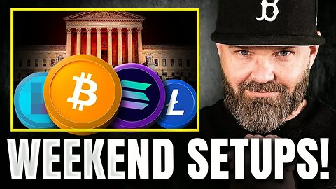 Weekend Crypto Setups Alert 🚨 Trump Tariff Decision Incoming
