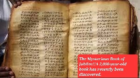The Mysterious Book of Jubilee!!A 2,000-year-old book has recently been discovered.