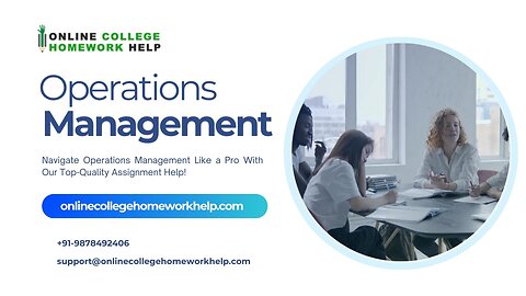 Open the Door to Effective Operation Management Assignments With Our Expert Help!