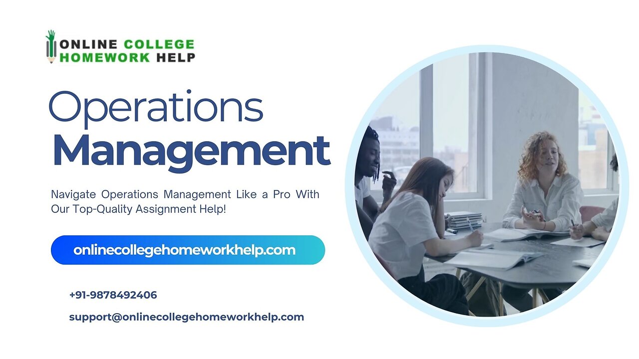 Open the Door to Effective Operation Management Assignments With Our Expert Help!
