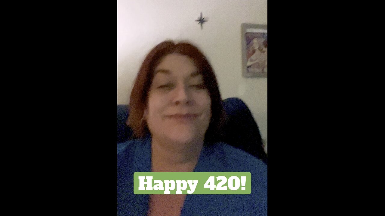 Happy 420!🌿❤️‍🔥4️⃣2️⃣0️⃣🥳
