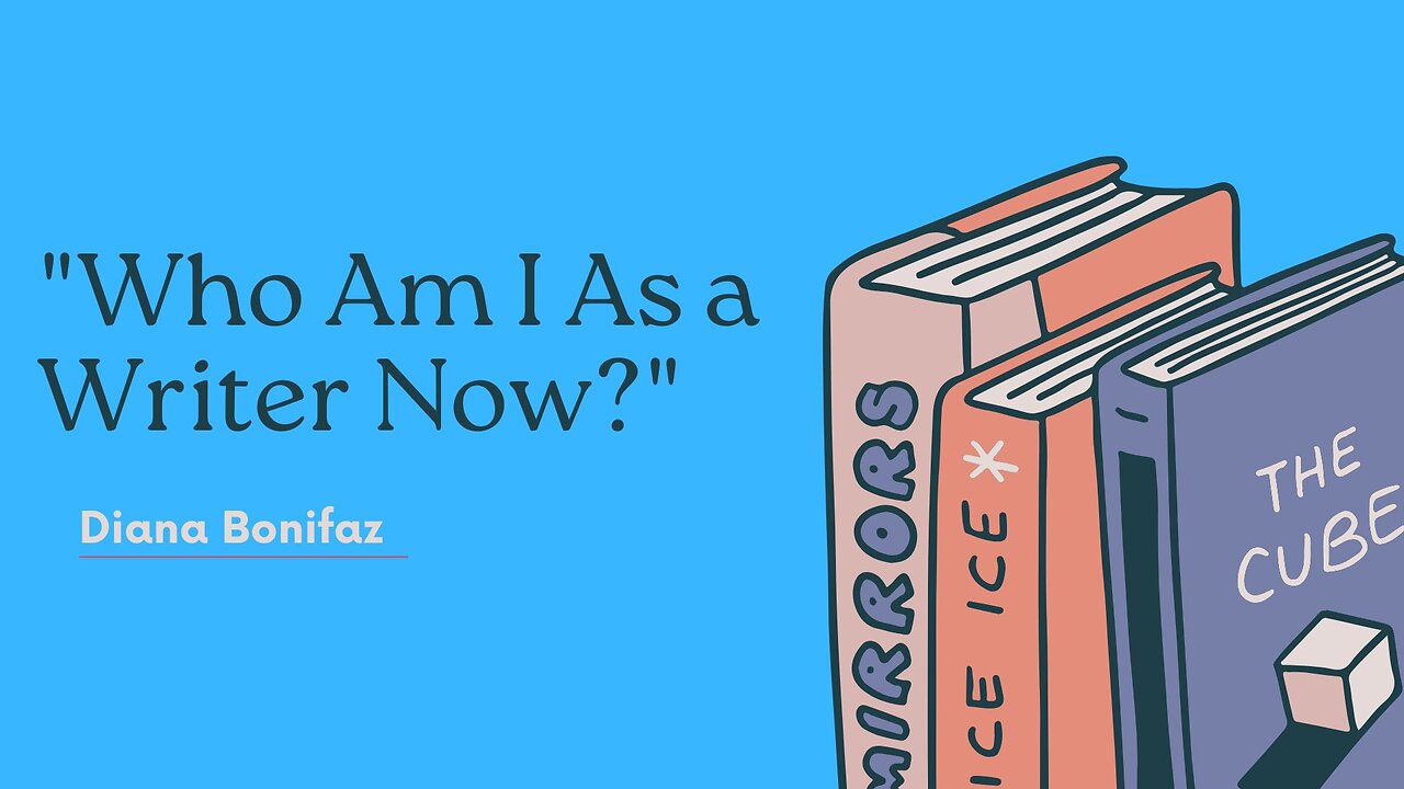 Who am I as a writer Now?