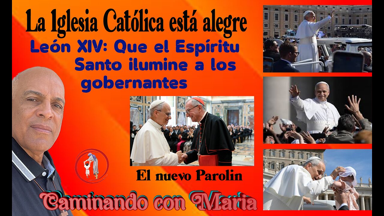 La Iglesia Católica está alegre. León XIV: Que el Espíritu Santo ilumine a los gobernantes
