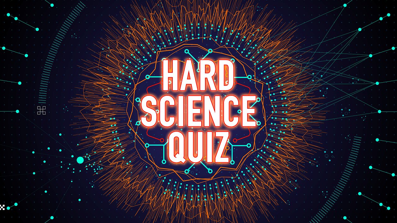 HARD Science Quiz