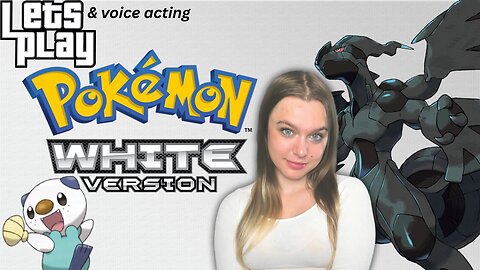 let's playing Pokemon: White version, Oshawott main (Part 5)