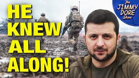 Zelensky KNEW He Was A Pawn Of The West All Along!