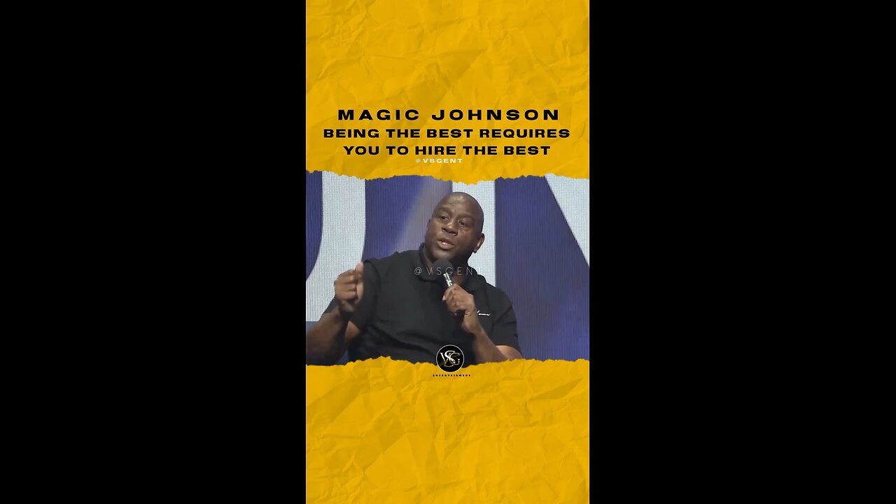 @magicjohnson If you believe you are the best then you need to have the best team