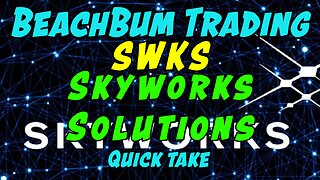SWKS | Skyworks Solutions | Quick Take