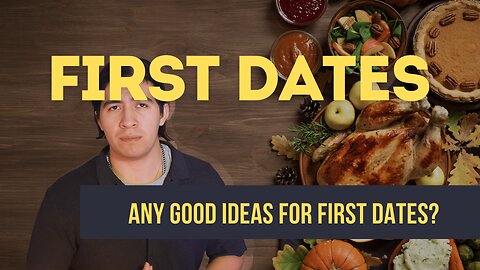 Any good ideas for first dates? #dating #datingadvice #date #reels #shorts