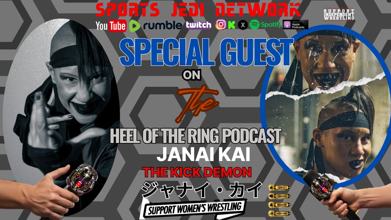 Come Meet Independent Women Wrestler Rising Star "THE KICK DEMON" JANAI KAI | ジャナイ・カイ our guest